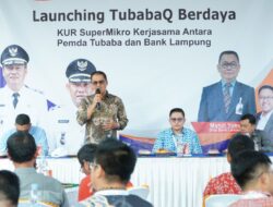 Launching Program TubabaQ Berdaya, Bupati Tubaba: Ciptakan Pelaku UMKM yang Berdaya dan Mandiri