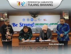 Bupati Qudrotul Ikhwan Teken Kesepakatan dengan Unila untuk SDM Unggul Tuba